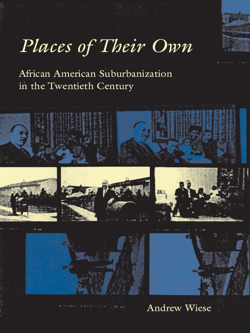 Title details for Places of Their Own by Andrew Wiese - Available